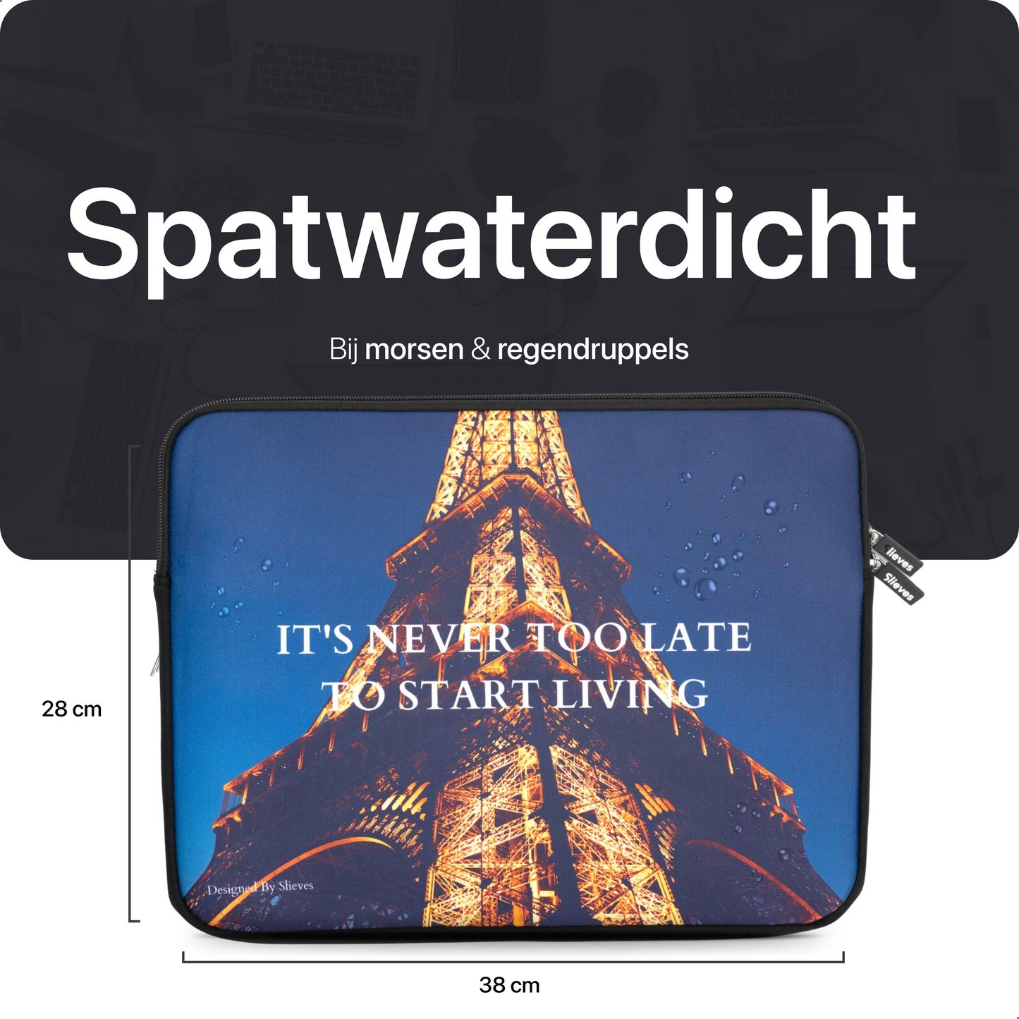Slieves - Laptophoes It's never too late to start living - 15,6 inch - Laptop Sleeve - Schok Resistent - Neoprene - (Spat) Waterdicht