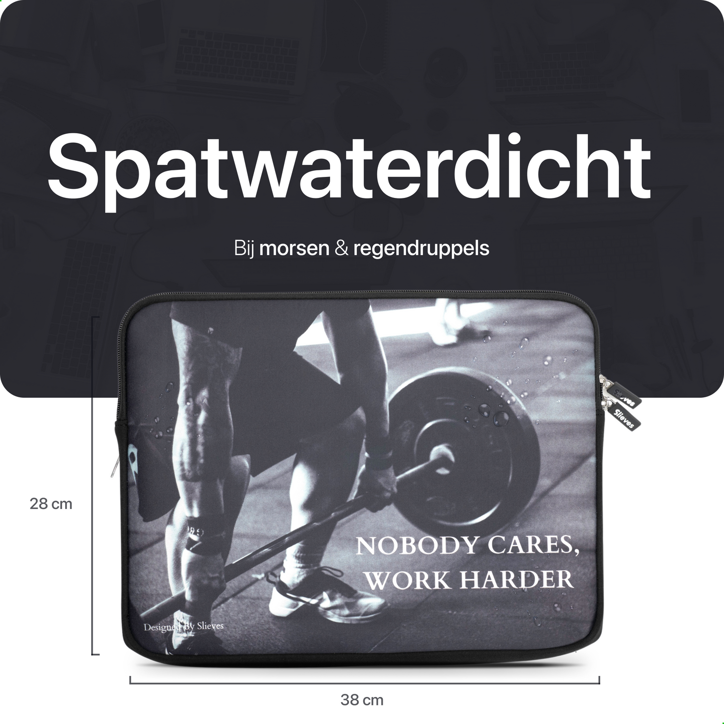 Slieves - Laptophoes Nobody cares, Work harder - 15,6 inch - Laptop Sleeve - Schok Resistent - Neoprene - (Spat) Waterdicht